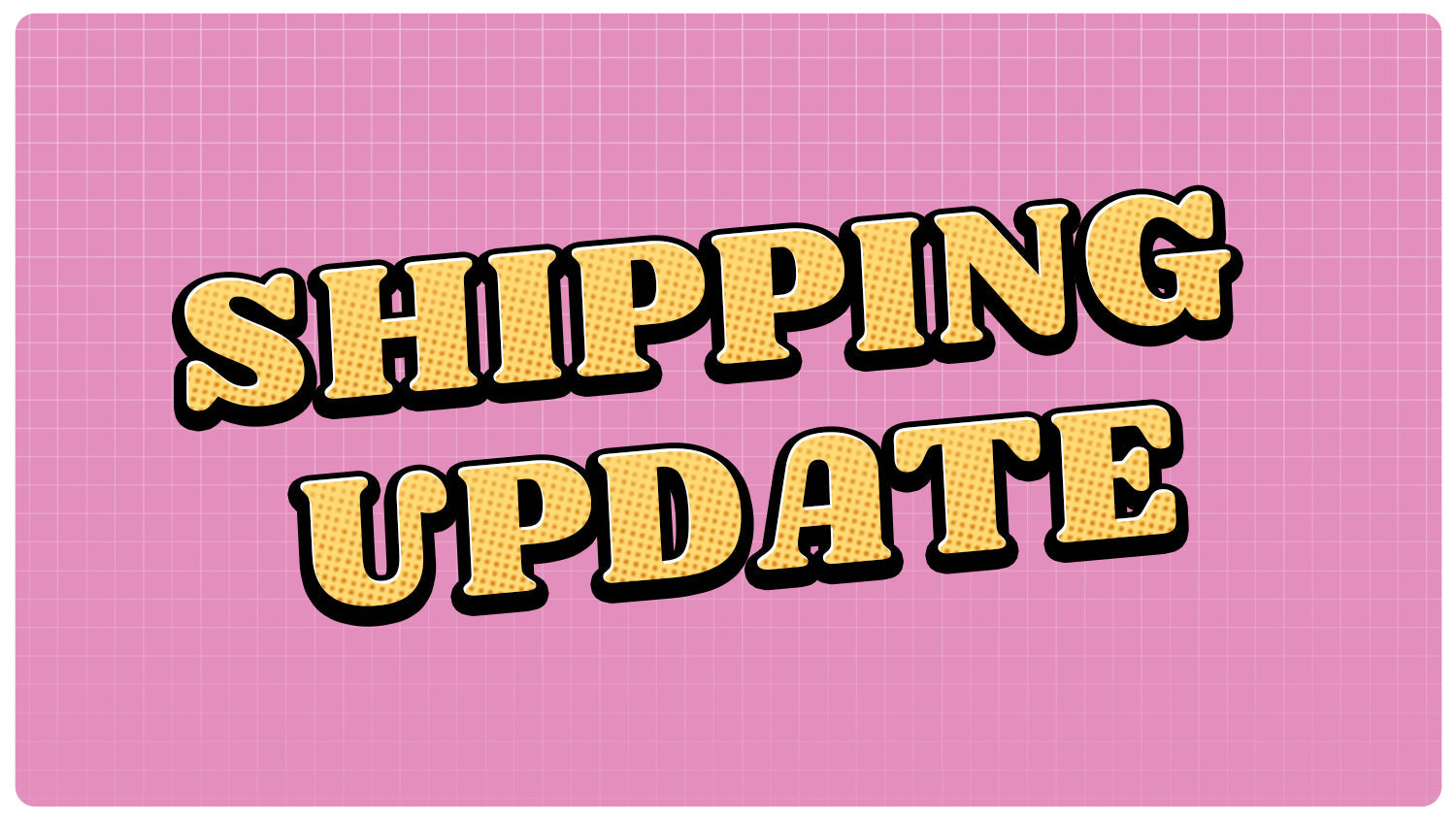 Update on US bound shipments