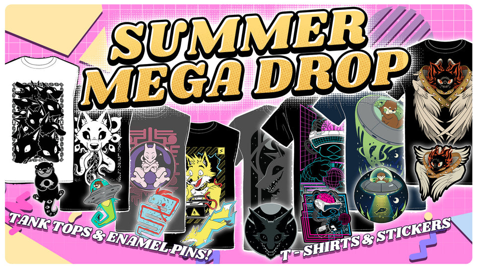 Summer Mega Drop